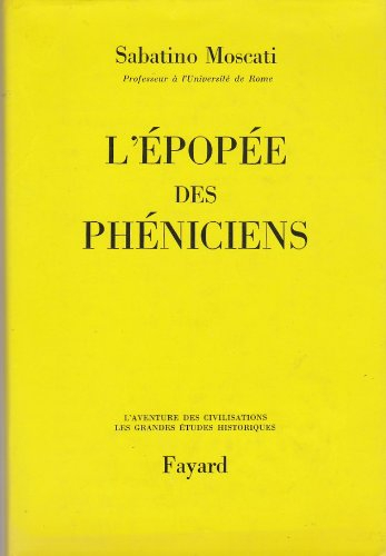 l'epopée des phéniciens.