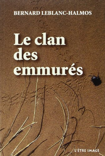 Le clan des emmurés
