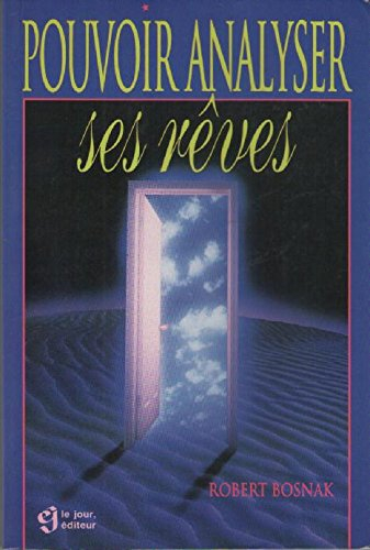 pouvoir analyser ses rêves
