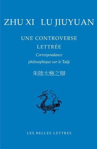 Une controverse lettrée : correspondance philosophique sur le Taiji