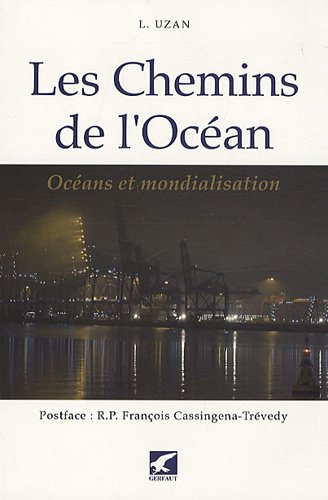 Les chemins de l'océan : océans et mondialisation