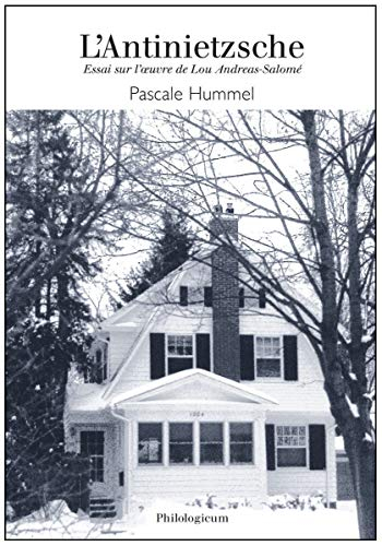 L'antinietzsche : essai sur l'oeuvre de Lou Andreas-Salomé