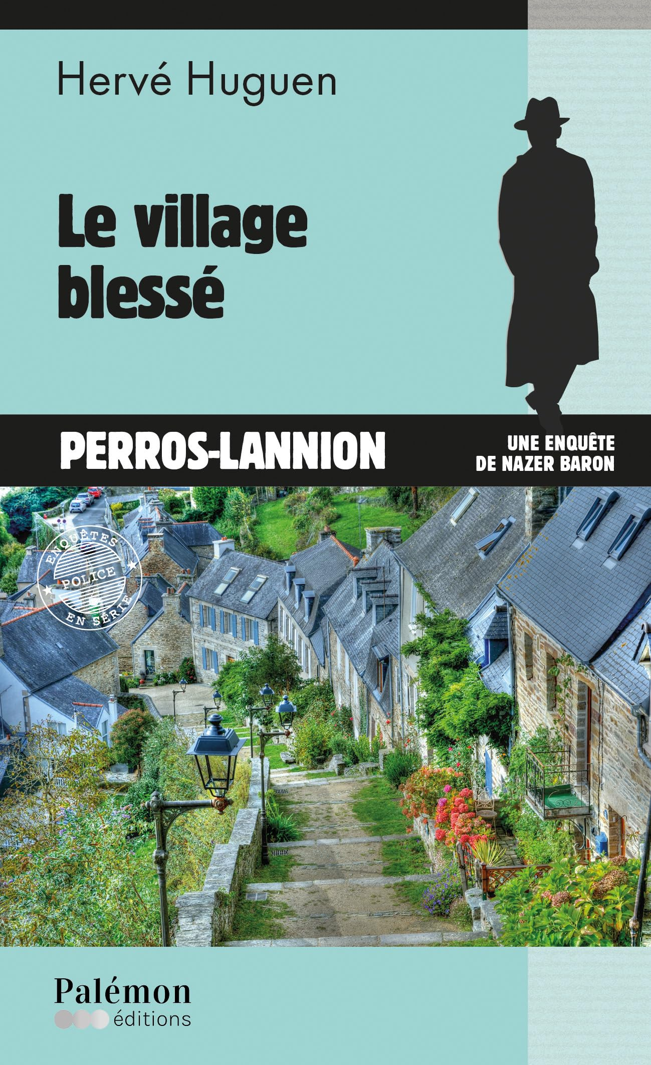 Nazer Baron. Vol. 28. Le village blessé : Perros-Lannion