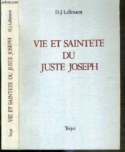 Vie et sainteté du juste Joseph