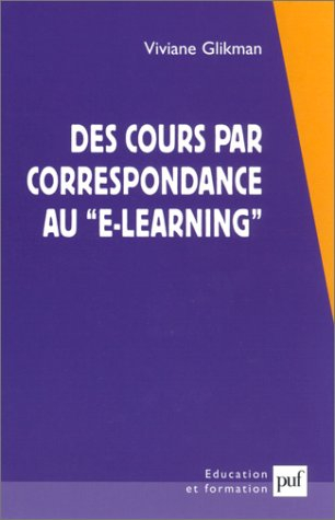 Des cours par correspondance au e-learning : panorama des formations ouvertes et à distance