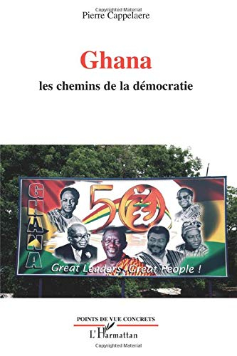 Ghana : les chemins de la démocratie