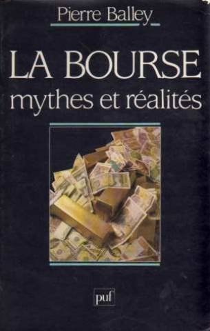 La Bourse, mythes et réalités