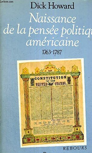 Naissance de la pensée politique américaine