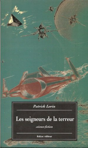 Les seigneurs de la terreur : science-fiction