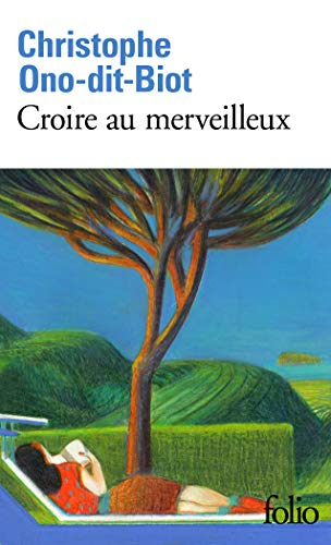 Croire au merveilleux
