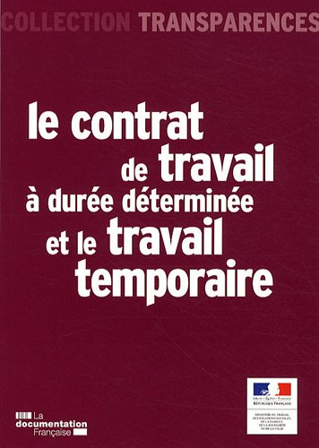 Le contrat de travail à durée déterminée et le travail temporaire