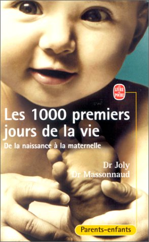 Les 1.000 premiers jours de la vie