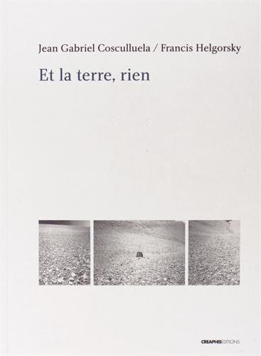 Et la terre, rien. Une conversation noir et blanc