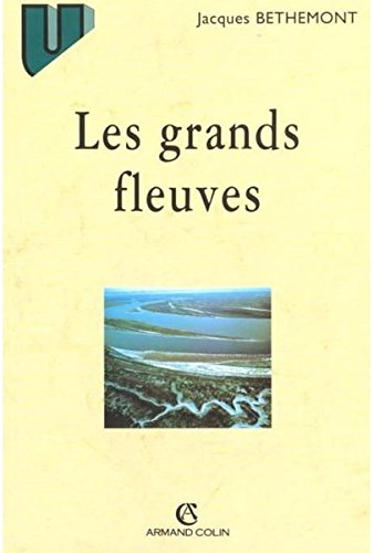 les grands fleuves (2ème édition)