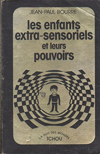 les enfants extra-sensoriels et leurs pouvoirs