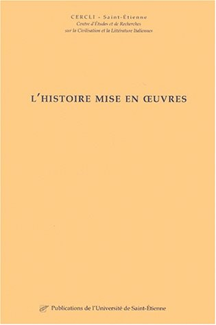 L'histoire mise en oeuvres : fresques, collage, trompe-l'oeil..., des modalités de fictionnalisation