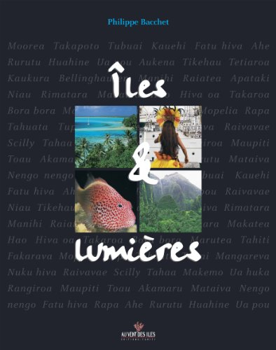 Iles & lumières. Islands of light