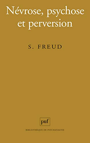 Névrose, psychose et perversion