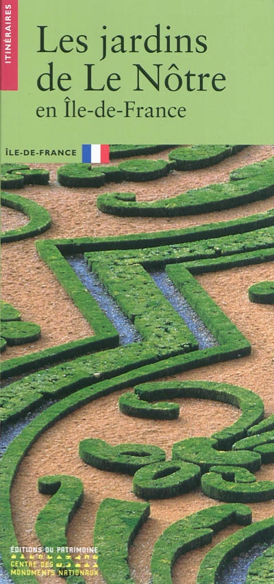 Les jardins de Le Nôtre en Ile-de-France