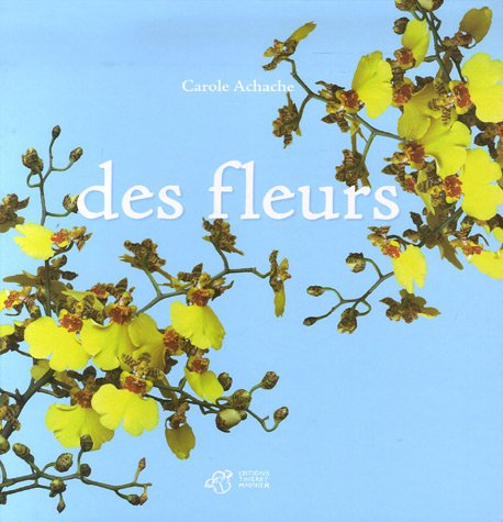 Des fleurs