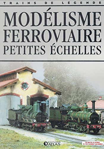 Modélisme ferroviaire, petites échelles, Trains de légende, Transport, Rail, Chemin de fer, Locomoti