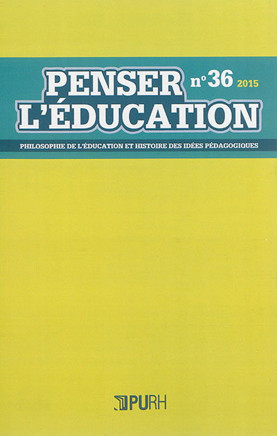 Penser l'éducation : philosophie de l'éducation et histoire des idées pédagogiques, n° 36
