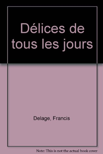 délices de tous les jours