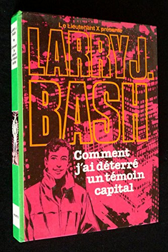 comment j'ai déterré un témoin capital