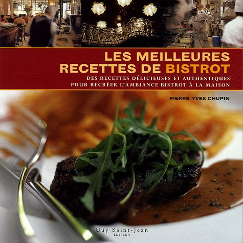Meilleures recettes de bistrot (Les)