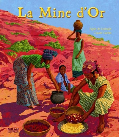La mine d'or