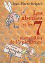 Les abeilles et les 7 merveilles de l'apiculture