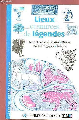 lieux et sources de legendes