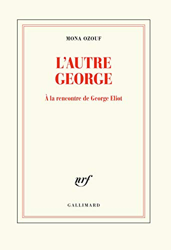 L'autre George : à la rencontre de George Eliot