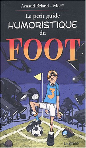 Petit guide illustré du foot