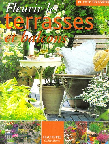Fleurir les terrasses et balcons
