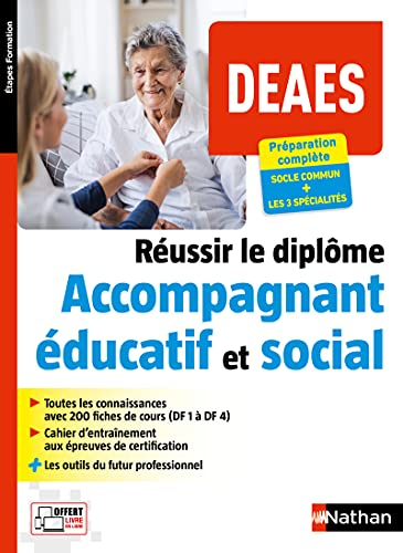 Réussir le diplôme accompagnant éducatif et social (DEAES) : DF 1 à DF 4 et les 3 spécialités : prép