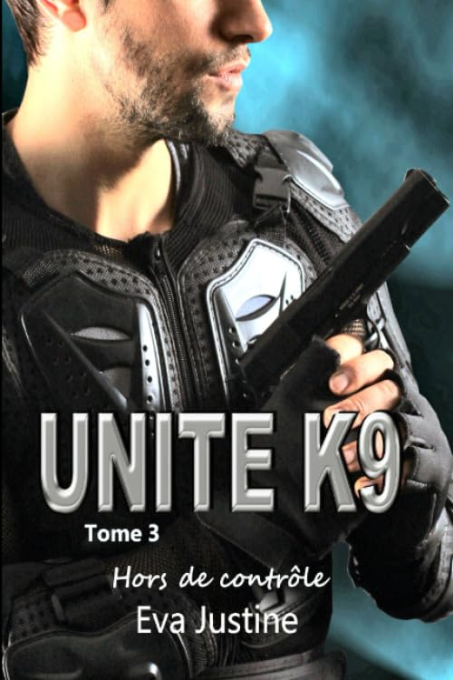 Unité K9 Hors de contrôle