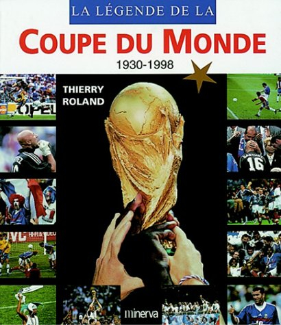 la légende de la coupe du monde de football