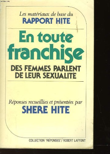 En toute franchise : des femmes parlent de leur sexualité