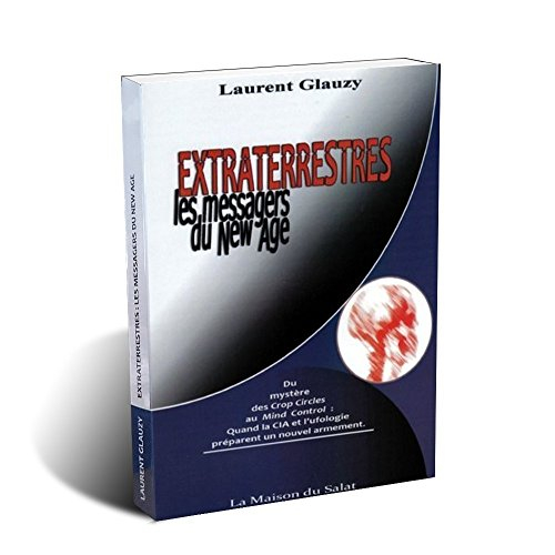 extraterrestres : les messagers du new age