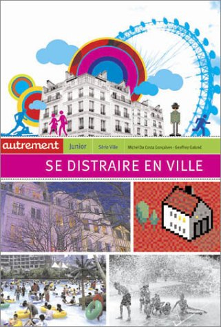 Se distraire en ville