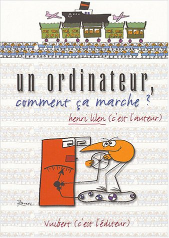 Un ordinateur, comment ça marche ?
