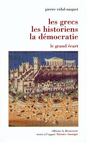 Les Grecs, les historiens, la démocratie : le grand écart