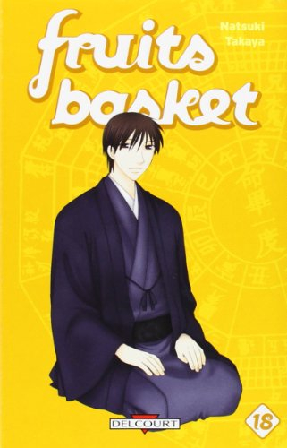 Fruits basket. Vol. 18. Une corbeille de fruits. Vol. 18