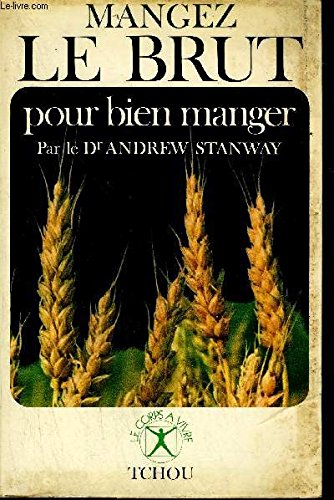 mangez le brut pour bien manger