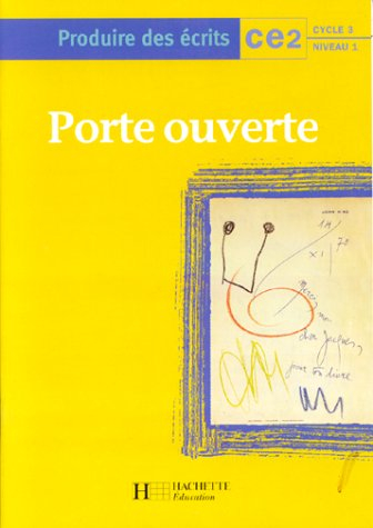 Produire des écrits CE2, cycle 3 niveau 1