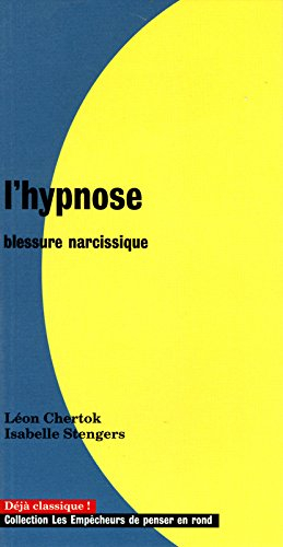 L'hypnose, blessure narcissique