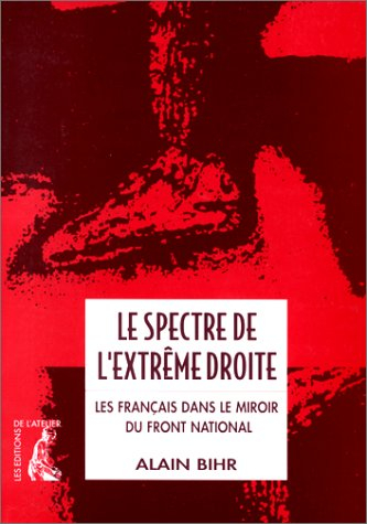 Le spectre de l'extrême droite : les Français dans le miroir du Front national