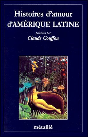 Histoires d'amour d'Amérique latine