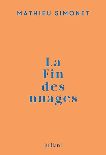La fin des nuages : manifeste poétique